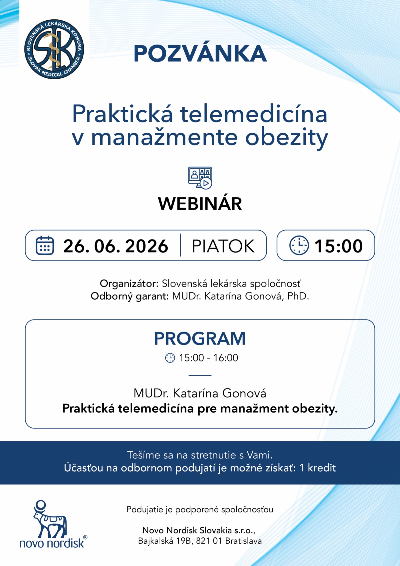 Pozvánka na webinár Praktická telemedicína v manažmente obezity. Online, piatok 26. 6. 2026 o 15:00. Organizátor: Slovenská lekárska spoločnosť.